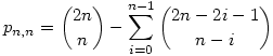 p_{n,n}=\binom{2n}{n}-\sum_{i=0}^{n-1} \binom{2n-2i-1}{n-i}