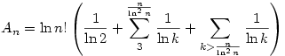A_n=\ln n!\left(\frac1{\ln2}+\sum_3^{\frac n{\ln^2 n}}\frac1{\ln k}+\sum_{k>\frac n{\ln^2 n}}\frac1{\ln k}\right)