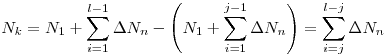 N_k=N_1+\sum_{i=1}^{l-1}\Delta{N_n}-\left(N_1+\sum_{i=1}^{j-1}\Delta{N_n}\right)=\sum_{i=j}^{l-j}\Delta{N_n}