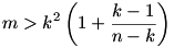  m > k^2 \left( 1 + \frac{k-1}{n-k} \right)