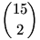 \binom{15}{2}