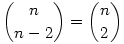 \binom{n}{n-2}=\binom{n}{2}
