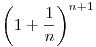 \left(1+\frac{1}{n}\right)^{n+1}