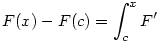 F(x)-F(c)=\int_c^x F'