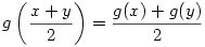 g\left(\frac{x+y}2\right)=\frac{g(x)+g(y)}2