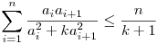 \sum_{i=1}^n \frac{a_ia_{i+1}}{a_i^2+ka_{i+1}^2}\le \frac{n}{k+1}