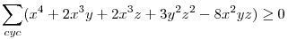 \sum_{cyc}({x^4+2x^3y+2x^3z+3y^2z^2-8x^2yz})\ge 0