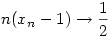 n(x_n-1)\to\frac{1}{2}