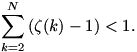 
\sum_{k=2}^N \left(\zeta(k)-1\right)<1.
