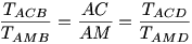\frac{T_{ACB}}{T_{AMB}}=\frac{AC}{AM}=\frac{T_{ACD}}{T_{AMD}}