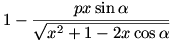 1-\frac{px\sin\alpha}{\sqrt{x^2+1-2x\cos\alpha}}