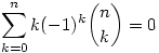 \sum_{k=0}^nk(-1)^k\binom{n}{k}=0