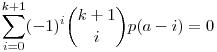 \sum_{i=0}^{k+1}(-1)^i\binom{k+1}{i}p(a-i)=0
