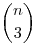 \binom {n}3