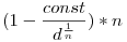 (1-\frac {const}{d^{\frac 1n}})*n