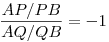 \frac{AP/PB}{AQ/QB}=-1
