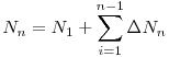 N_n=N_1+\sum_{i=1}^{n-1}\Delta{N_n}