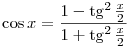 \cos x=\frac{1-\tg^2\frac{x}2}{1+\tg^2\frac{x}2}