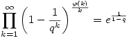 \prod_{k=1}^\infty\left(1-\frac{1}{q^k}\right)^\frac{\varphi(k)}{k}=e^\frac{1}{1-q}