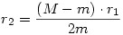 r_2=\frac{(M-m)\cdot r_1}{2m}