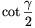 \cot{{\gamma}\over2}